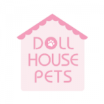 Doll House Pets