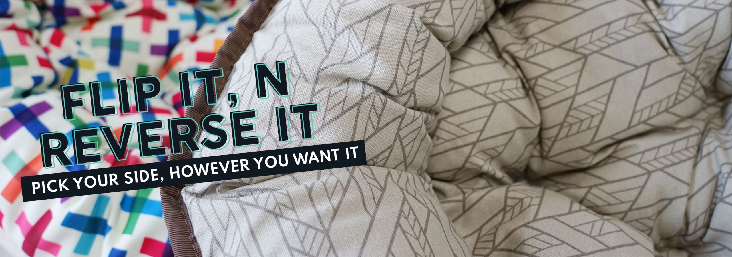 Flip it and Reverse It - The Way you want it.
